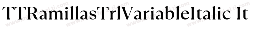 TTRamillasTrlVariableItalic Italic字体转换